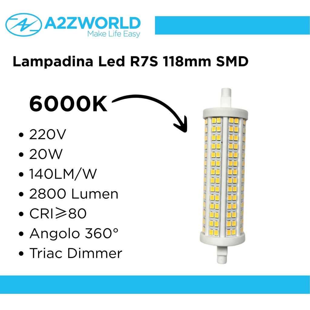 Lampadina Led R7S 118mm SMD 220V 20W 140LM/W Bianco Freddo 6000K >80 360° Triac Dimmer IP20 2800 Lumen