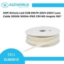 Striscia Luminosa COB 50M 8W/M 220V-240V Luce Calda 3000K 600lm IP65 CRI=80 Angolo 180°