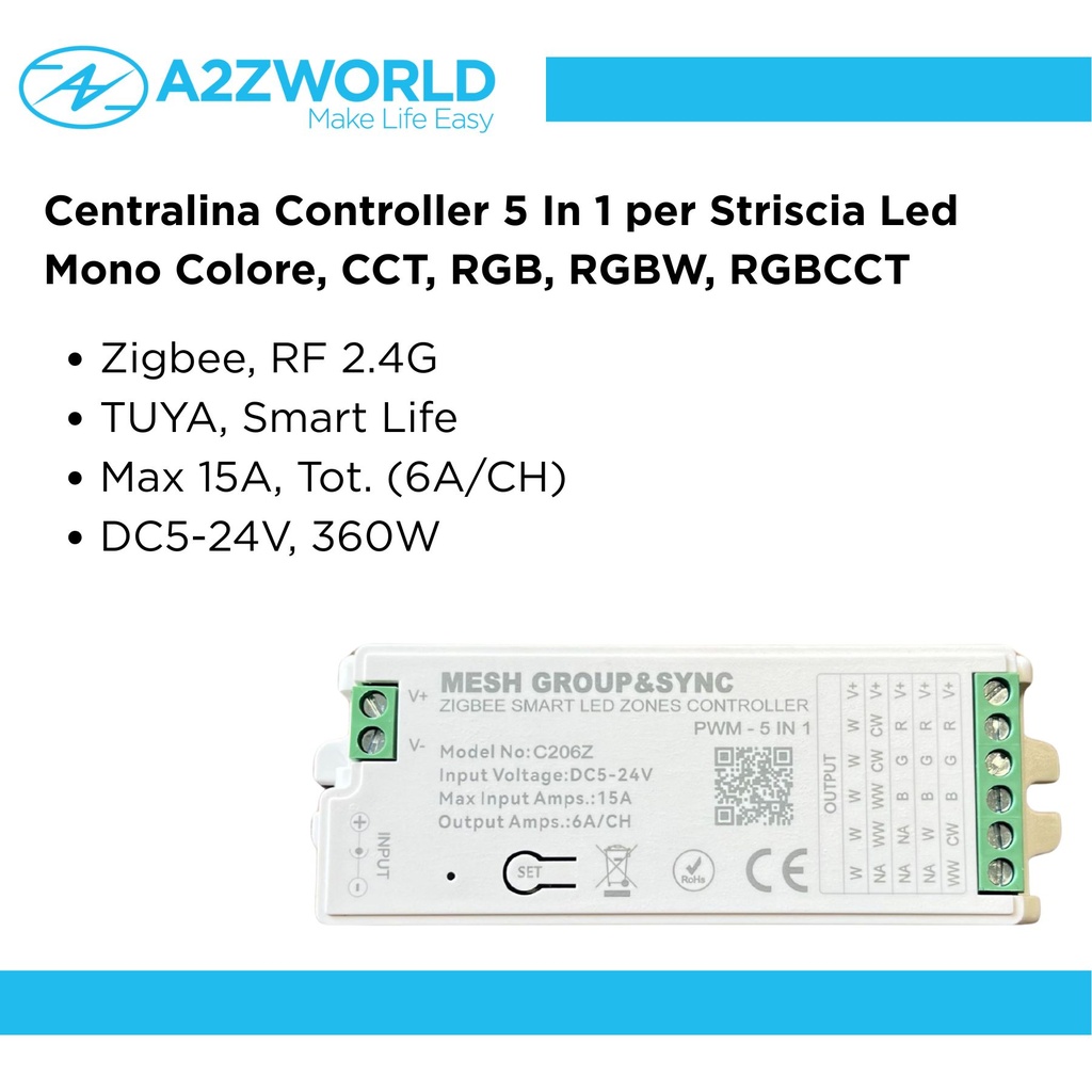 Centralina Controller 5 In 1 ZigBee, RF 2.4G TUYA, Smart Life, Max 15A Tot. (6A/CH) DC5-24V 360W, Per Striscia Led Mono Colore, CCT, RGB, RGBW, RGBCCT