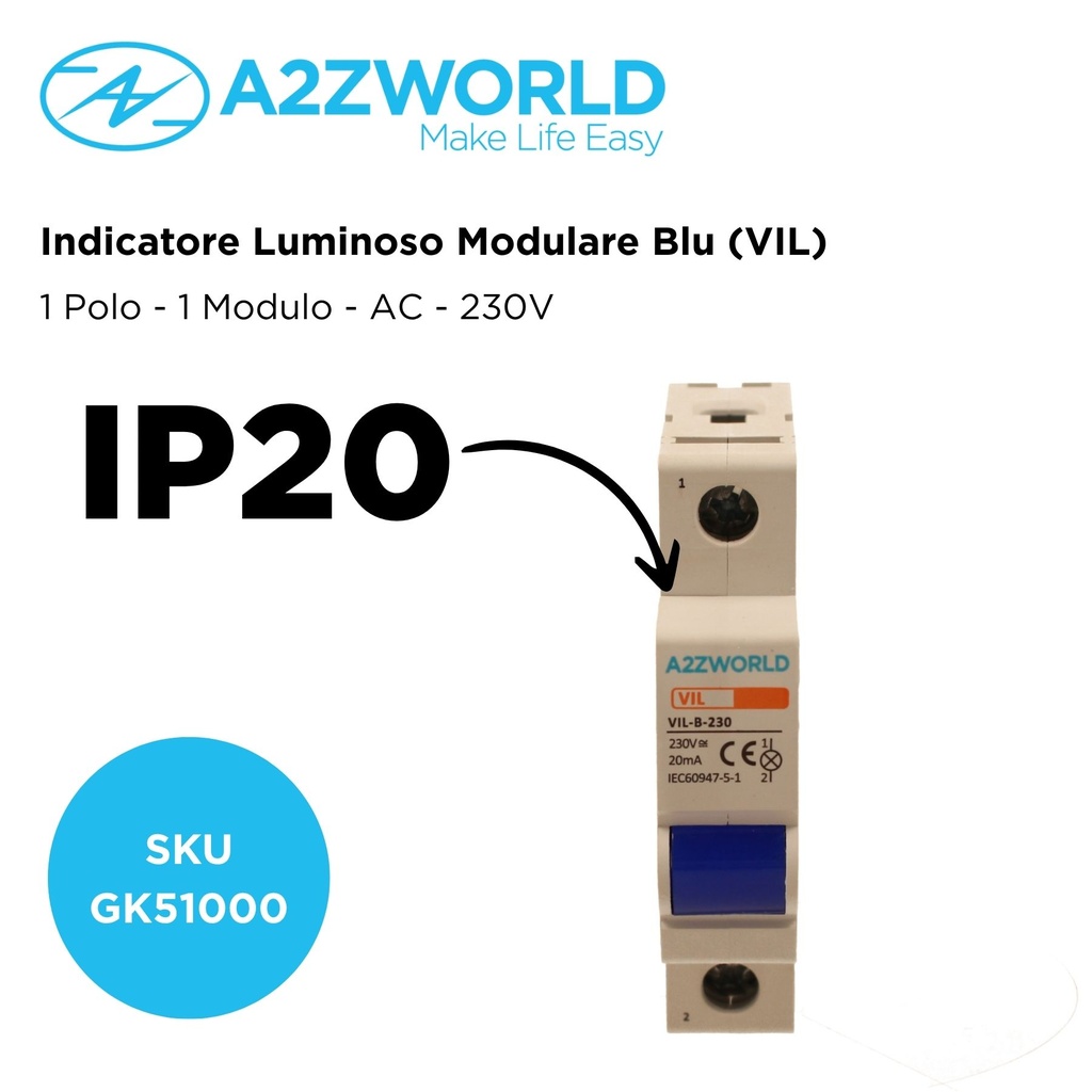 Indicatore Luminoso Modulare Blu 1P 1M AC 230V IP20 IEC60947-5-1 VIL