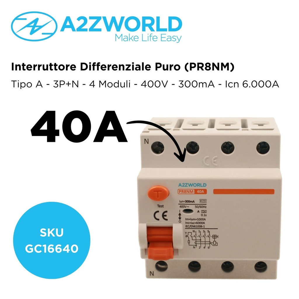 RCCB Interruttore Differenziale Puro Tipo A 3P+N 4M 6000A 300mA 40A AC 400V IP20 IEC61008-1 PR8NM