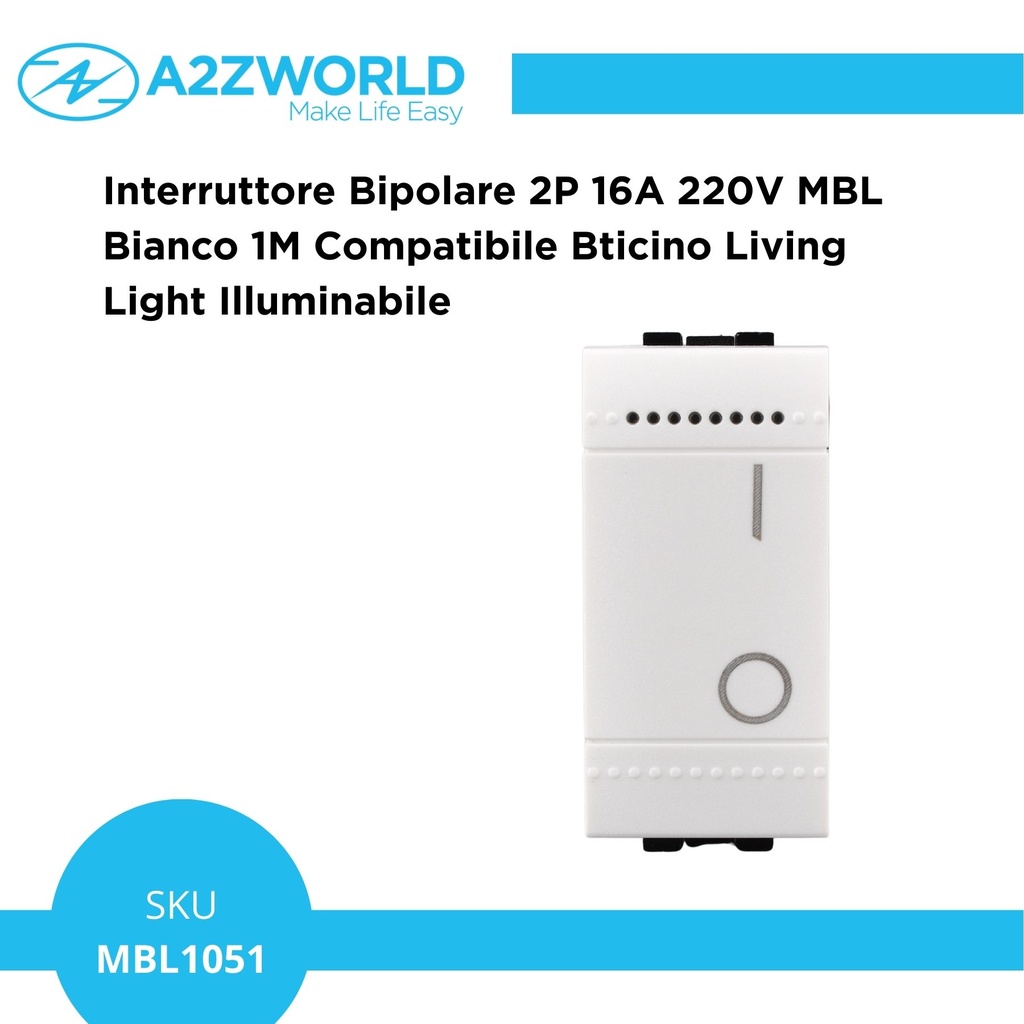 Interruttore Bipolare 2P 16A 220V MBL Bianco 1M Compatibile Bticino Living Light Illuminabile BLB0402