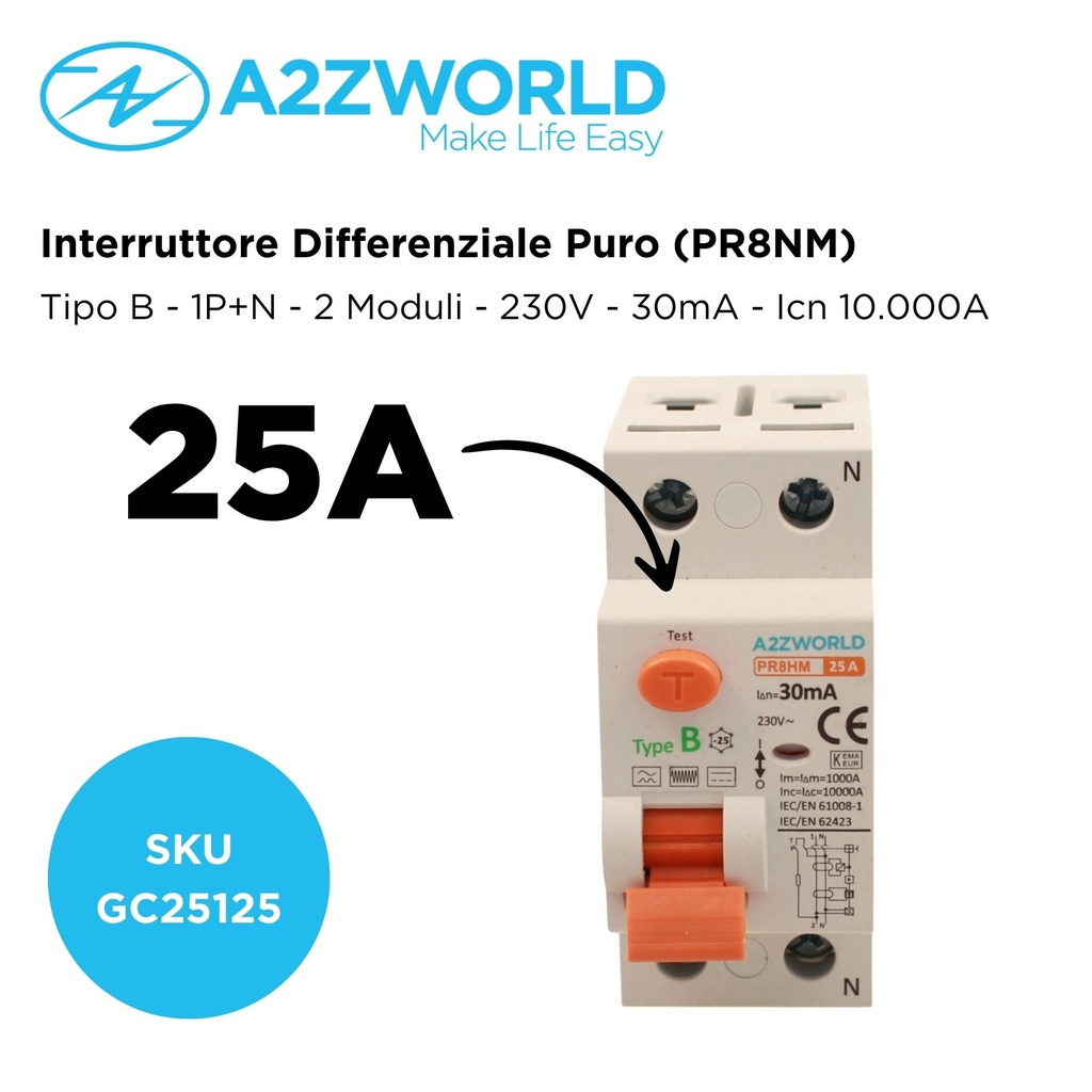 RCCB Interruttore Differenziale Puro Tipo B 1P+N 2M 10000A 30mA 25A AC 230V IP20 IEC61008-1 / IEC62423 PR8HM