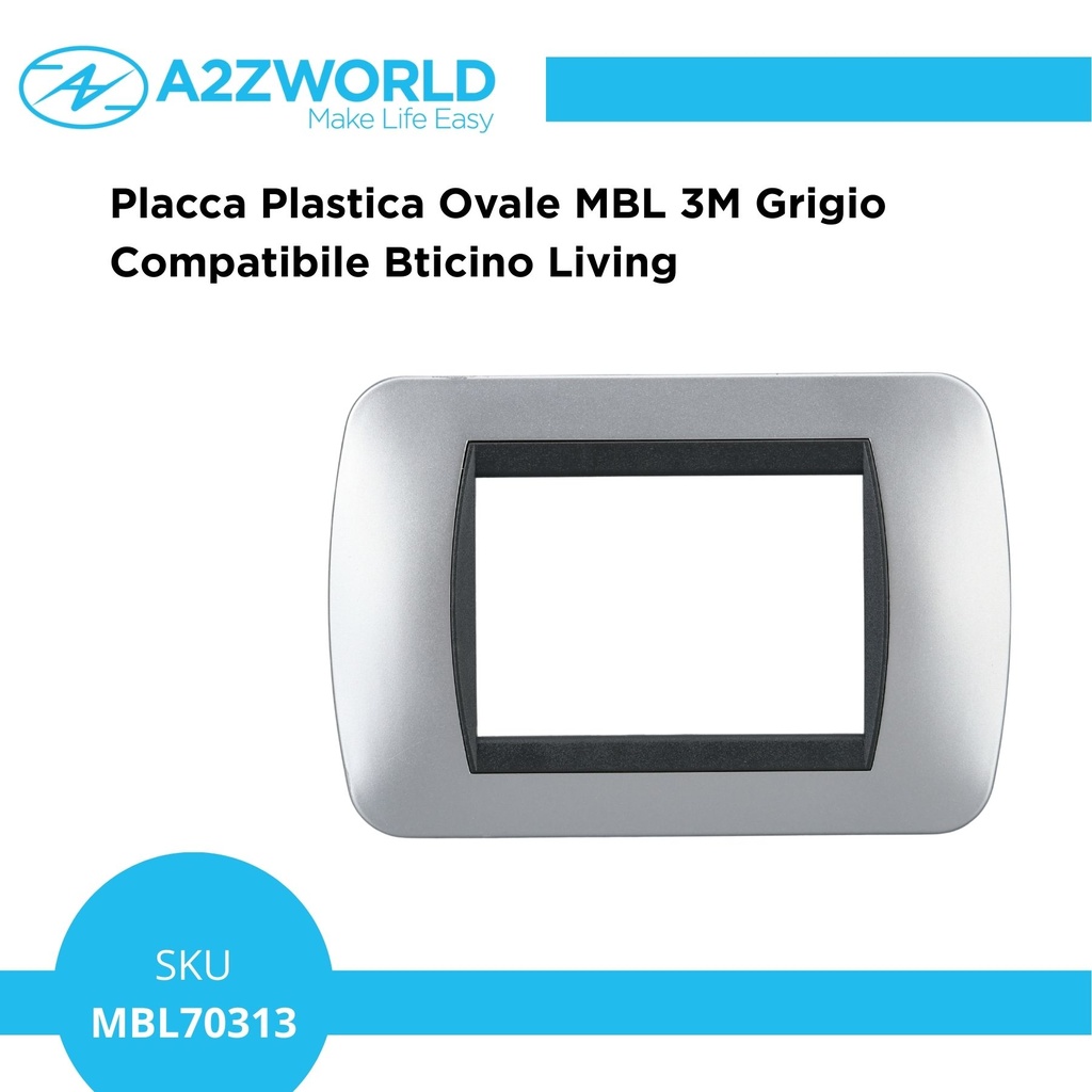 Placca Plastica Ovale MBL 3M Grigio Compatibile Bticino Living BLN88306