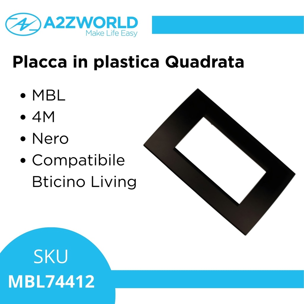 Placca Plastica Quadrata MBL 4M Nero Compatibile Bticino Living BLN89402
