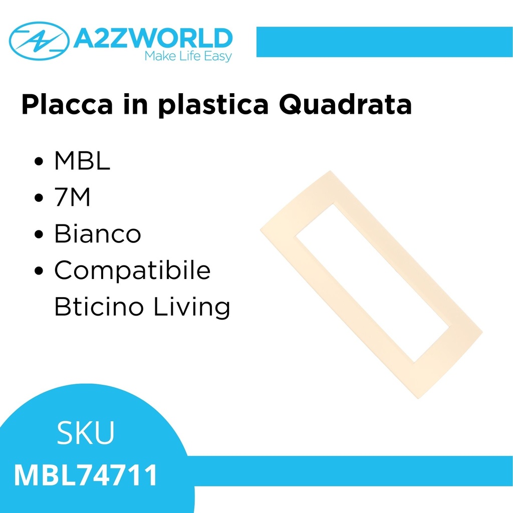 Placca Plastica Quadrata MBL 7M Bianco Compatibile Bticino Living BLN89701