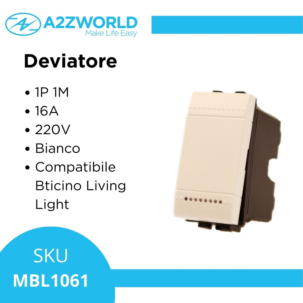 Deviatore 1P 16A 220V MBL Bianco 1M Compatibile Bticino Living Light BLB0801