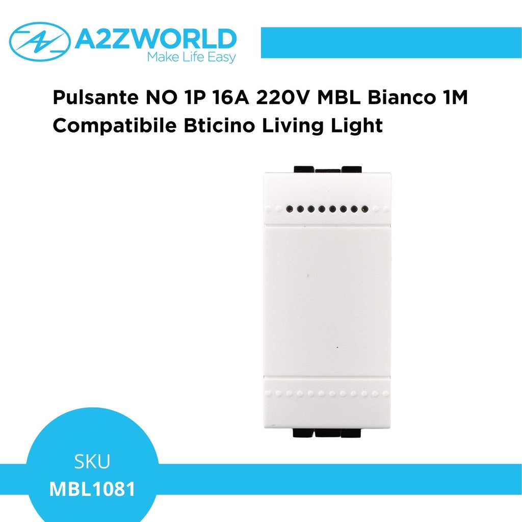 Pulsante NO 1P 16A 220V MBL Bianco 1M Compatibile Bticino Living Light BLB1001