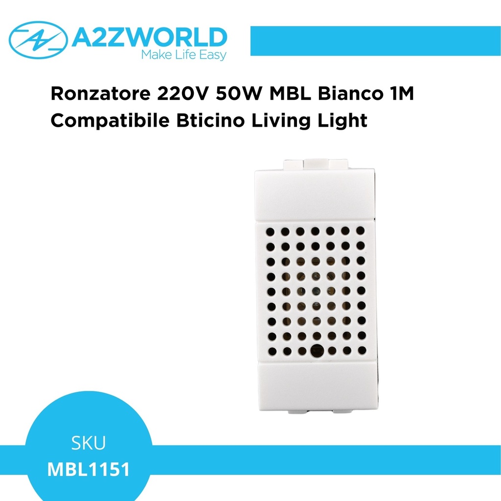 Ronzatore 220V 50W MBL Bianco 1M Compatibile Bticino Living Light BLB1501