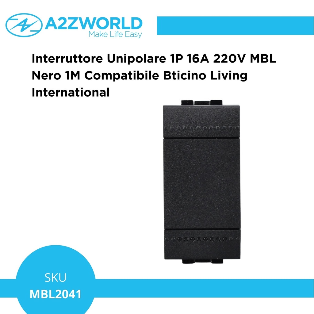 Interruttore Unipolare 1P 16A 220V MBL Nero 1M Compatibile Bticino Living International BLN0401