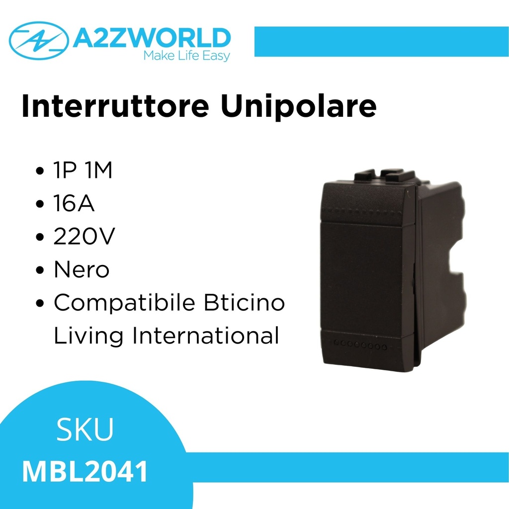 Interruttore Unipolare 1P 16A 220V MBL Nero 1M Compatibile Bticino Living International BLN0401