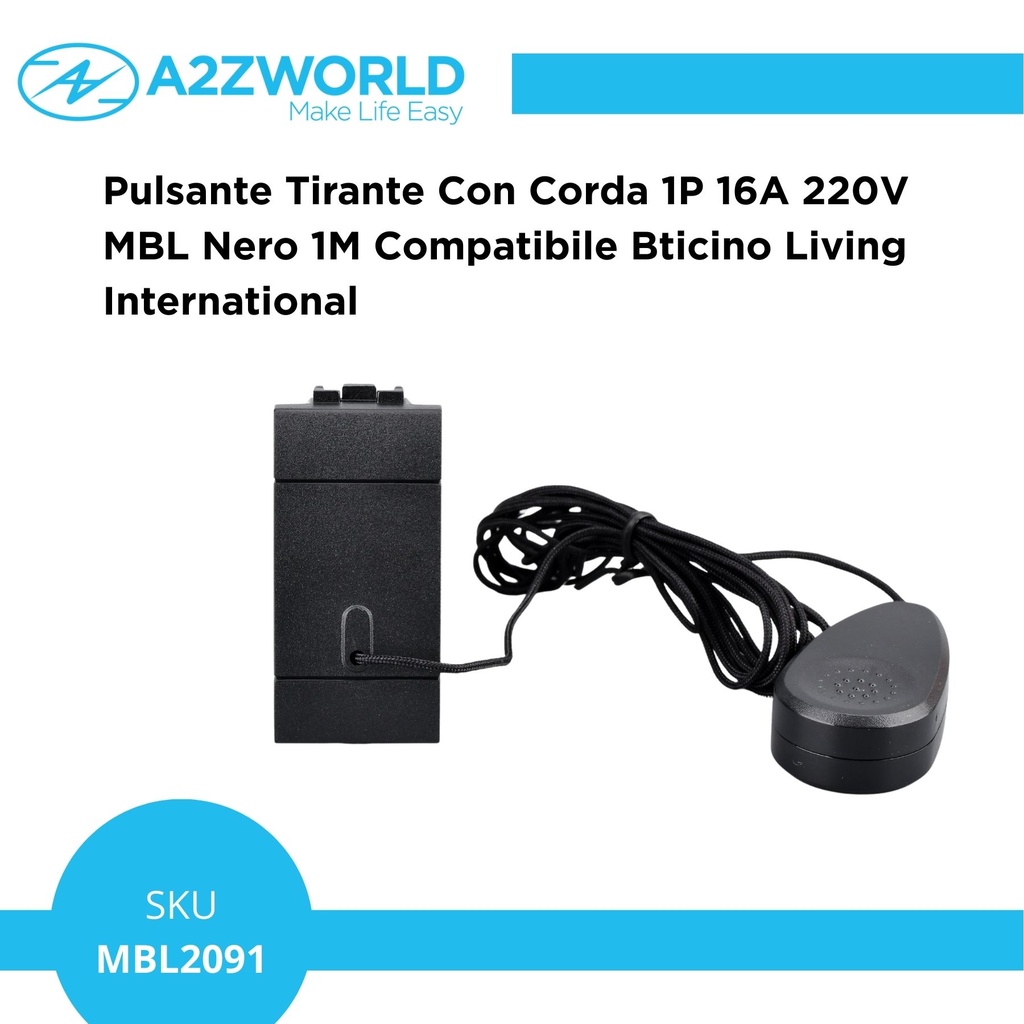 Pulsante Tirante Con Corda 1P 16A 220V MBL Nero 1M Compatibile Bticino Living International BLN1101