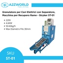 Granulatore di Cavi Elettrici, Macchina Riciclaggio Cavi Rame, Trituratore e Separatore Cavi Elettrici Per Recupero Rame e Plastica, 220V 4.6KW, 50-60kg/h, Max Diametro Filo 30mm, Stryker ST-01