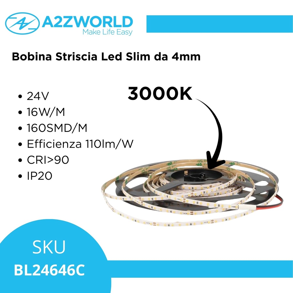 Bobina Striscia Led Slim da 4mm, 24V 16W/M 160SMD/M, Bianco Caldo 3000K, Tagliabile ogni 5cm da 8 SMD 2216, IP20, Efficienza 110lm/W, CRI>90 BL2416C