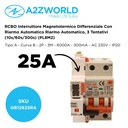 RCBO Interruttore Magnetotermico Differenziale Con Riarmo Automatico, Tipo A Curva B 2P Veri 3M 6000A 300mA, B25A  AC 230V IP20 PL8M2, 3 Tentativi (10s/60s/300s)