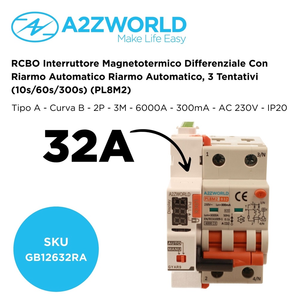 RCBO Interruttore Magnetotermico Differenziale Con Riarmo Automatico, Tipo A Curva B 2P Veri 3M 6000A 300mA, B32A  AC 230V IP20 PL8M2, 3 Tentativi (10s/60s/300s)