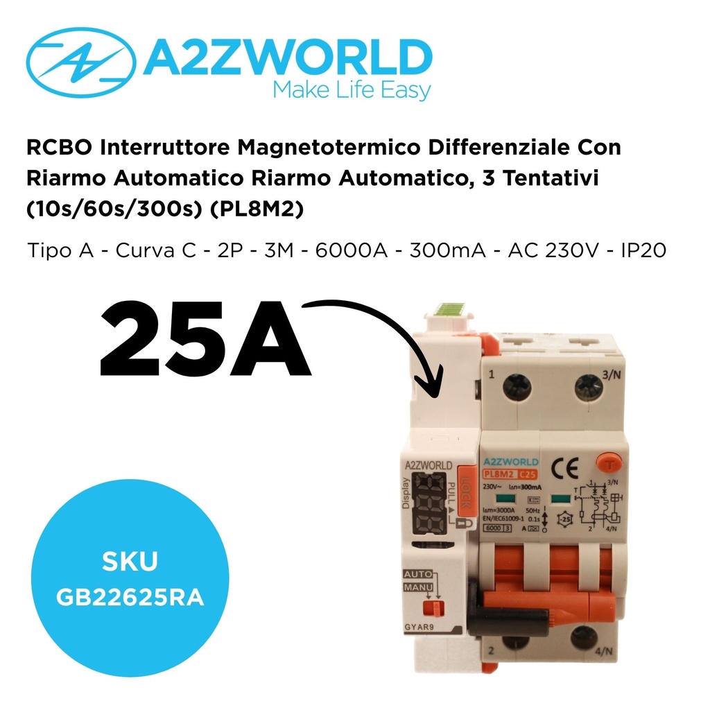 RCBO Interruttore Magnetotermico Differenziale Con Riarmo Automatico, Tipo A Curva C 2P Veri 3M 6000A 300mA, C25A  AC 230V IP20 PL8M2, 3 Tentativi (10s/60s/300s)