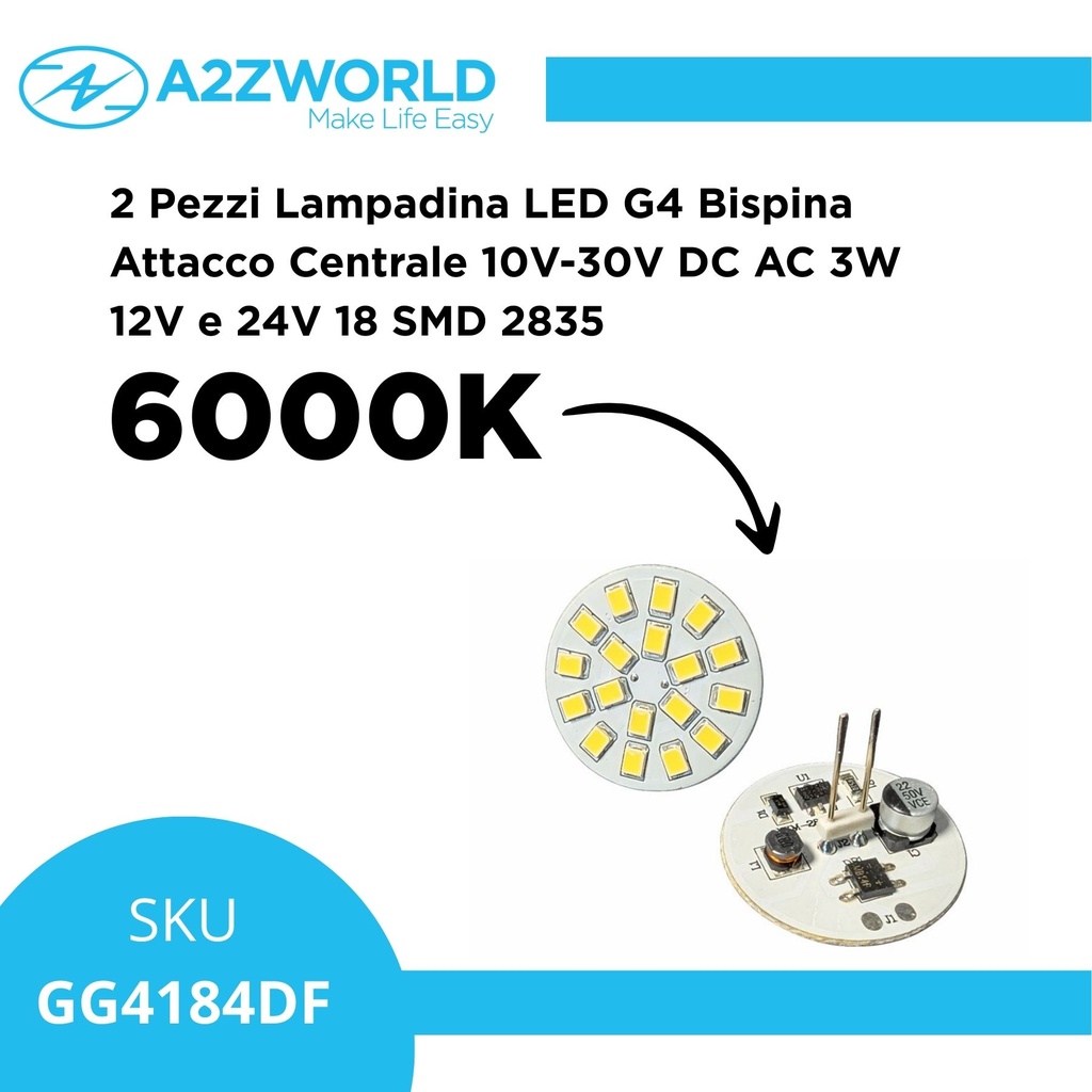 2 Pezzi Lampadina LED G4 Bispina DC AC 3W 12V e 24V Bianco Freddo 6000K 18 SMD 2835 10V-30V ATTACCO CENTRALE