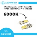 2 Pezzi Lampadina LED G4 Bispina DC AC 3W 12V e 24V Bianco Freddo 6000K 18 SMD 2835 10V-30V cilindro silicone
