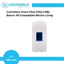 Connettore Presa Fibra Ottica MBL Bianco 1M Compatibile Bticino Living Light