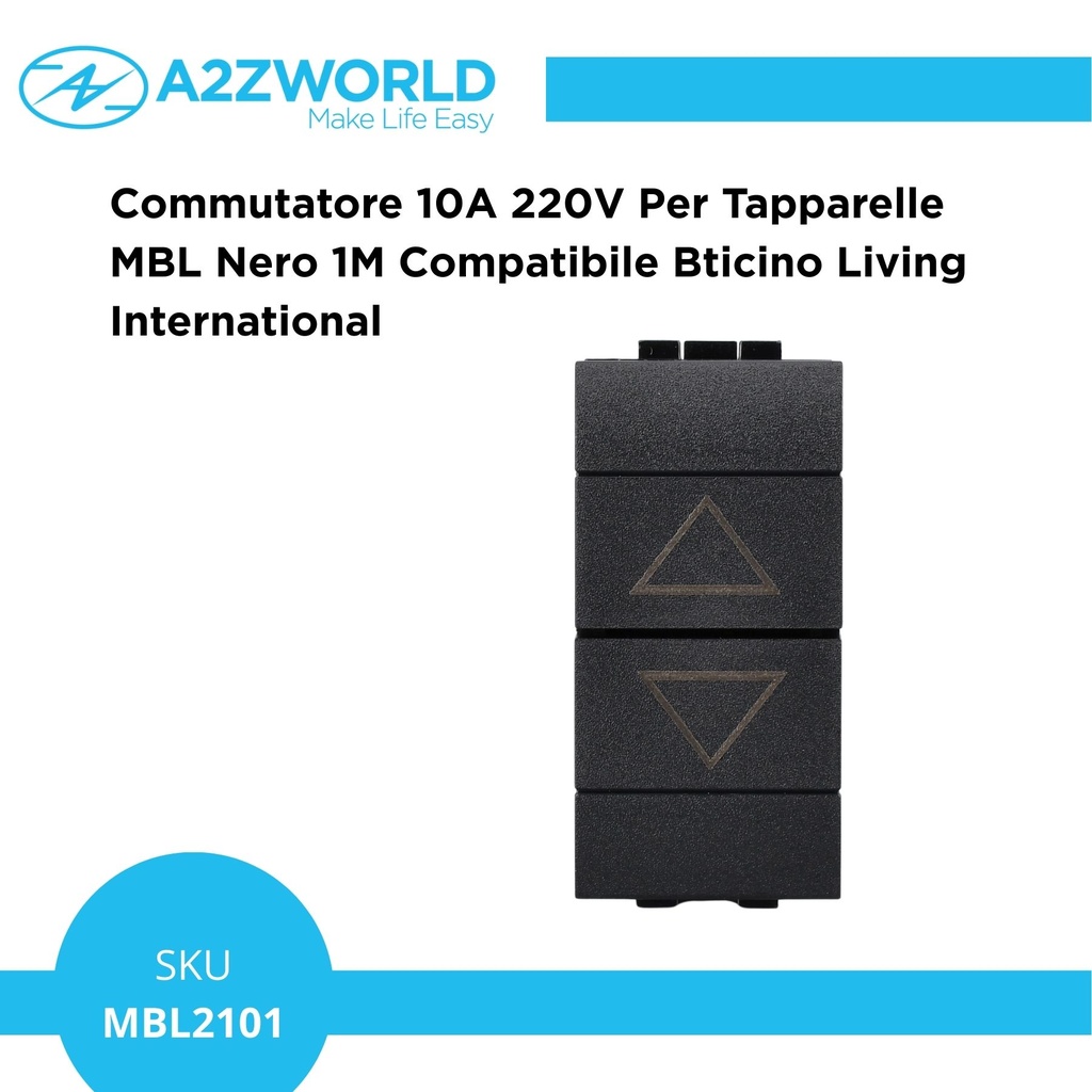 Commutatore 10A 220V Per Tapparelle MBL Nero 1M Compatibile Bticino Living International BLN1204