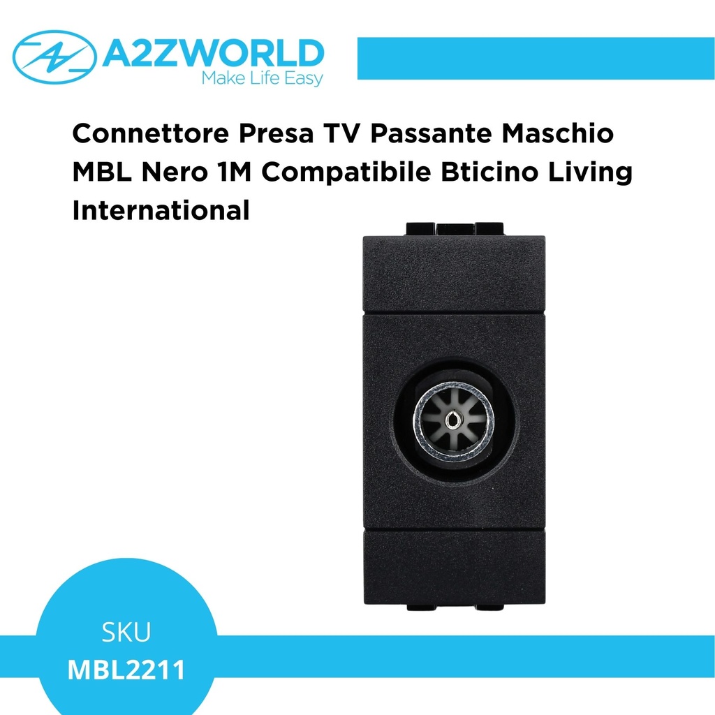 Connettore Presa TV Passante Maschio  MBL Nero 1M Compatibile Bticino Living International BLN2253
