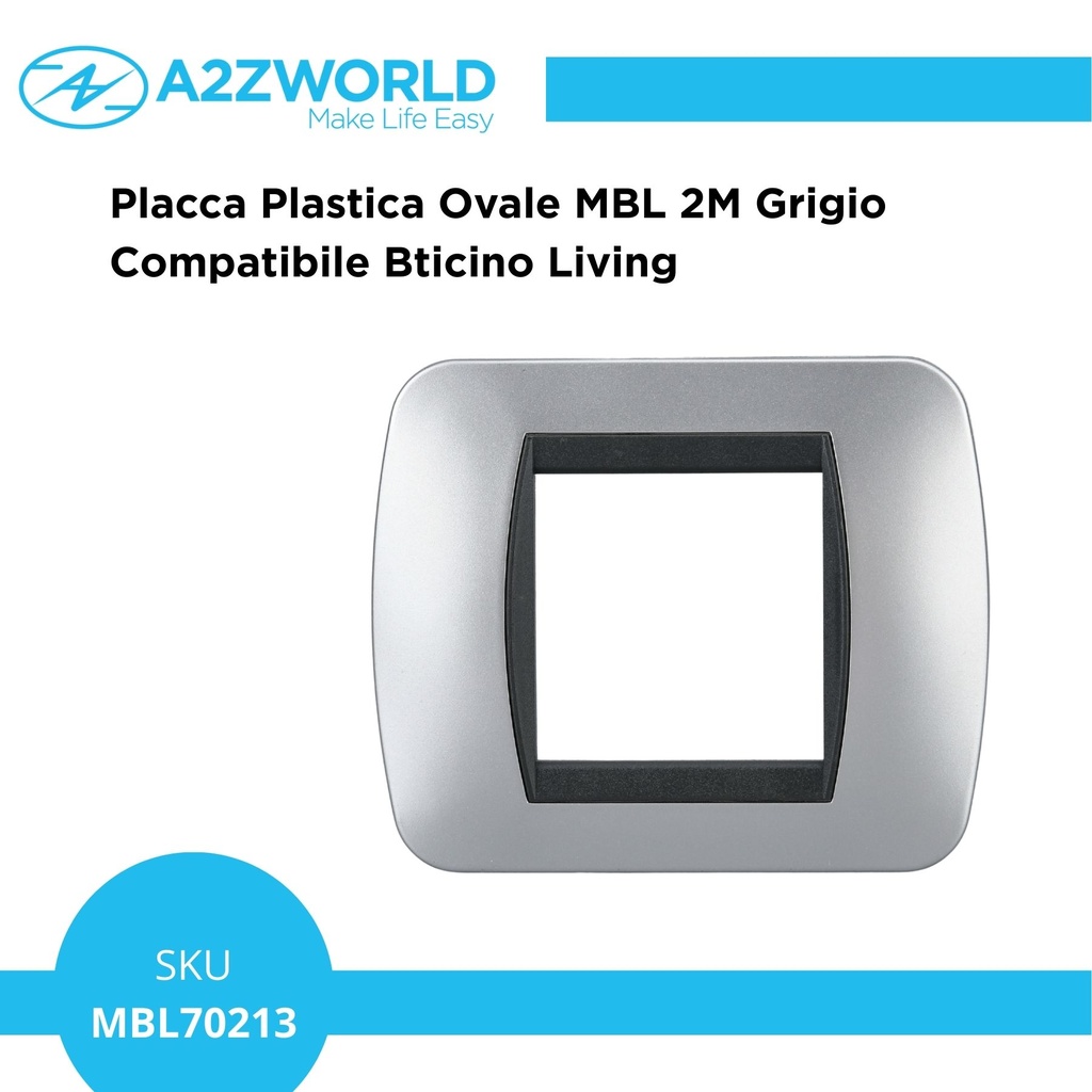 Placca Plastica Ovale MBL 2M Grigio Compatibile Bticino Living