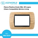 Placca Plastica Ovale MBL 3M Legno Chiaro Compatibile Bticino Living BLN88304