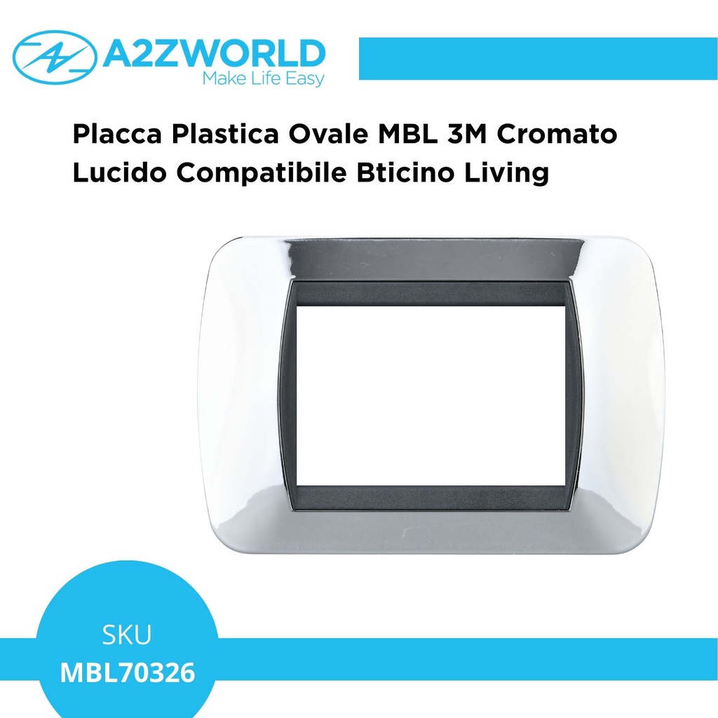 Placca Plastica Ovale MBL 3M Cromato Lucido Compatibile Bticino Living BLN88313