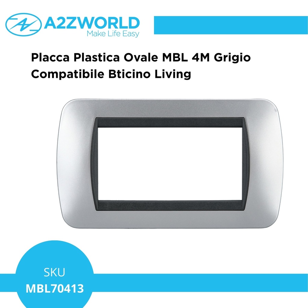 Placca Plastica Ovale MBL 4M Grigio Compatibile Bticino Living BLN88406