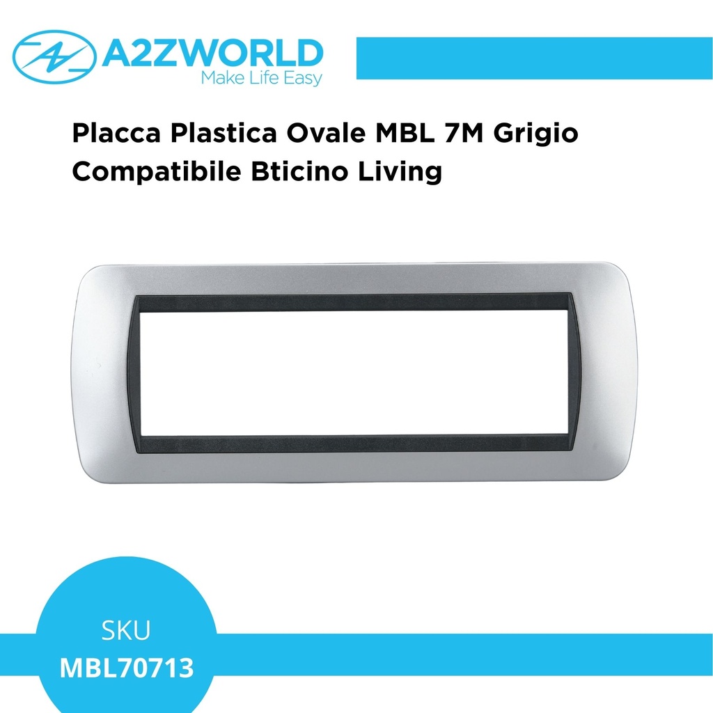 Placca Plastica Ovale MBL 7M Grigio Compatibile Bticino Living BLN88706