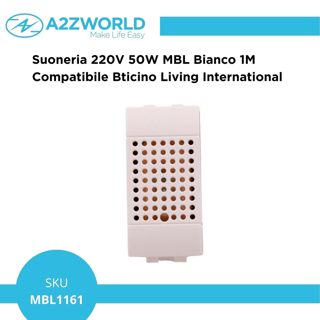Suoneria 220V 50W MBL Bianco 1M Compatibile Bticino Living Light BLB1601