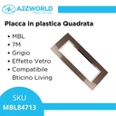 Placca Quadrata In Vetro Temperato MBL 7 Moduli/Posti Compatibile Bticino Living 3 Colori Disponibili - MBL84713