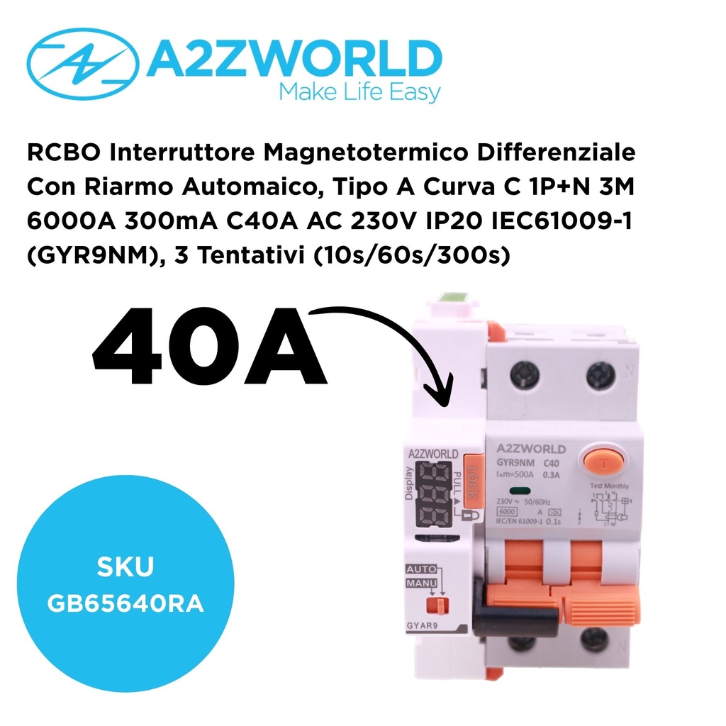 RCBO Interruttore Magnetotermico Differenziale Con Riarmo Automaico, Tipo A Curva C 1P+N 3M 6000A 300mA C40A AC 230V IP20 IEC61009-1 GYR9NM, 3 Tentativi (10s/60s/300s), Corrente Disponibili 40A 50A 63A - GB65640RA