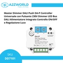 Master Dimmer DALI Push DA-P Controller Universale con Pulsante 230V Dimmer LED Bus DALI Alimentatore Integrato Controllo ON/OFF e Regolazione Luce - DD7101