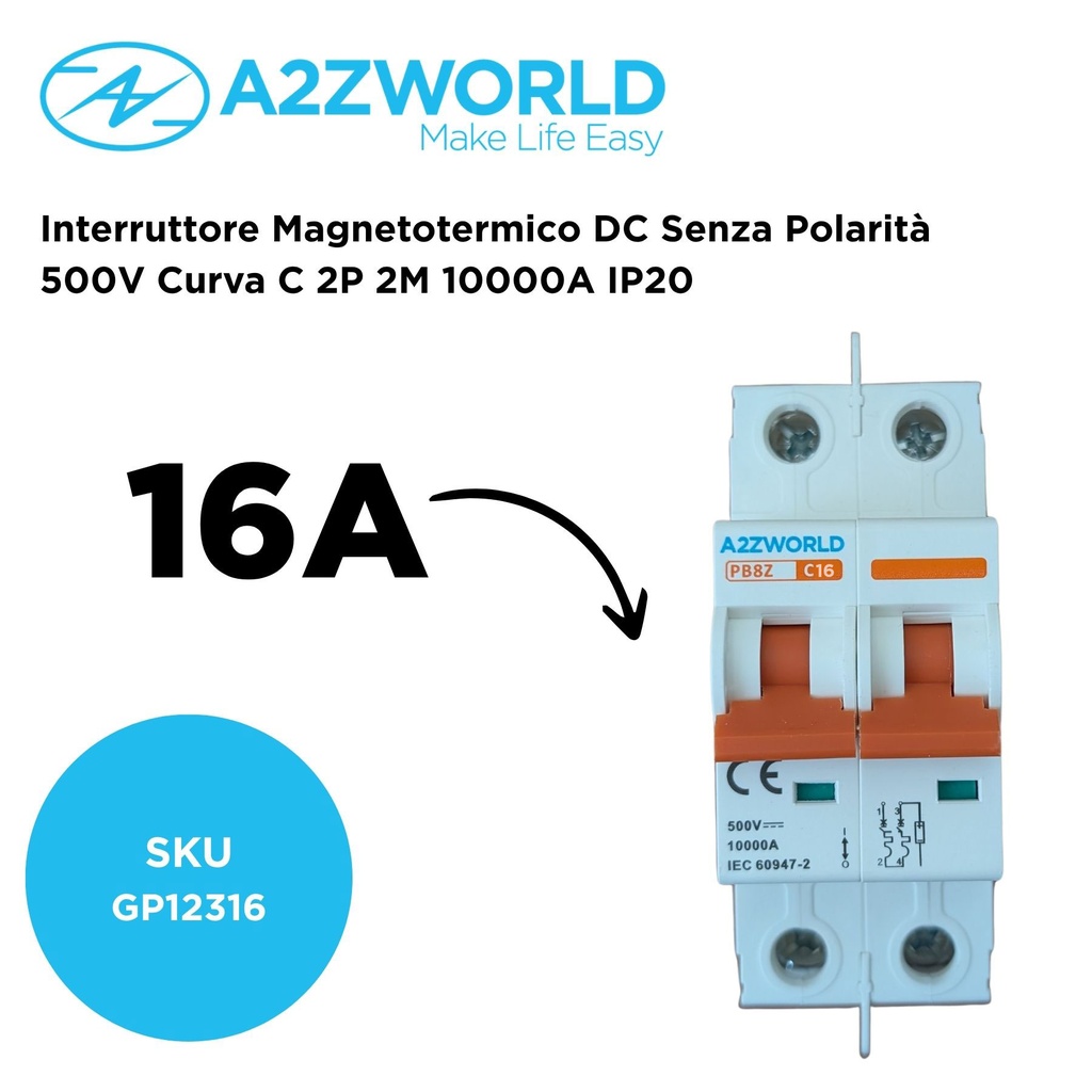 A2ZWORLD Interruttore Magnetotermico DC Senza Polarità 500V Curva C 2P 2M 10000A IP20 P8BZ, Corrente Disponibili 16A 20A 25A 32A - GP12316