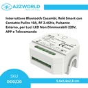 Interruttore Bluetooth Casambi, Relè Smart con Contatto Pulito 10A, RF 2.4GHz, Pulsante Esterno, per Luci LED Non Dimmerabili 220V, APP e Telecomando
