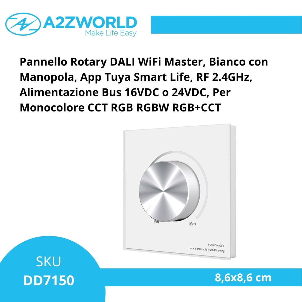 Pannello Rotary DALI WiFi Master, Bianco con Manopola, App Tuya Smart Life, RF 2.4GHz, Alimentazione Bus 16VDC o 24VDC, Per Monocolore CCT RGB RGBW RGB+CCT, 86X86mm