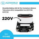 Ricambio Bobina Per Contattore Motore Teleruttore GC3, Compatibile Con GV31125 GV31132, Disponibili AC24V e AC220V - GV31002
