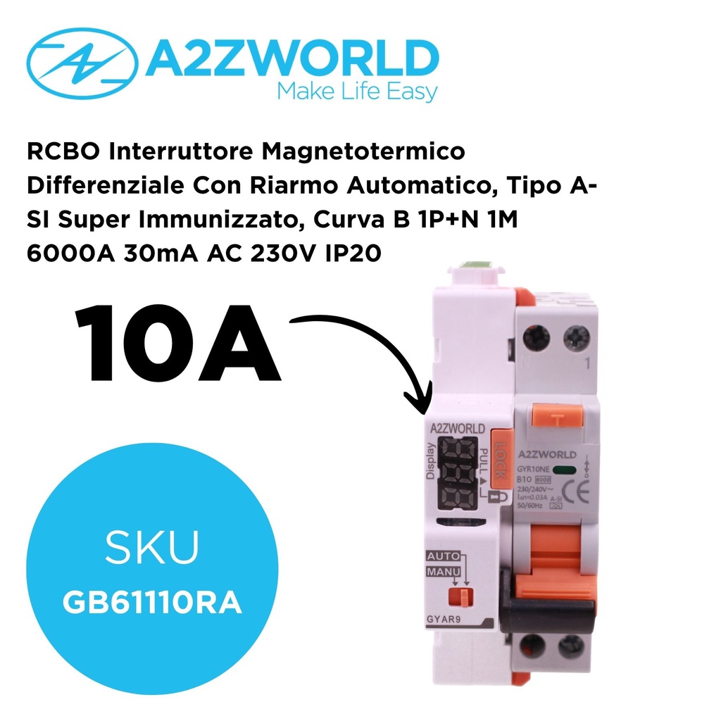 RCBO Interruttore Magnetotermico Differenziale Con Riarmo Automatico, Tipo A-SI Super Immunizzato, Curva B 1P+N 1M 6000A 30mA AC 230V IP20, Corrente Disponibili 6A 10A 16A 20A 25A 32A 40A - GB61110RA