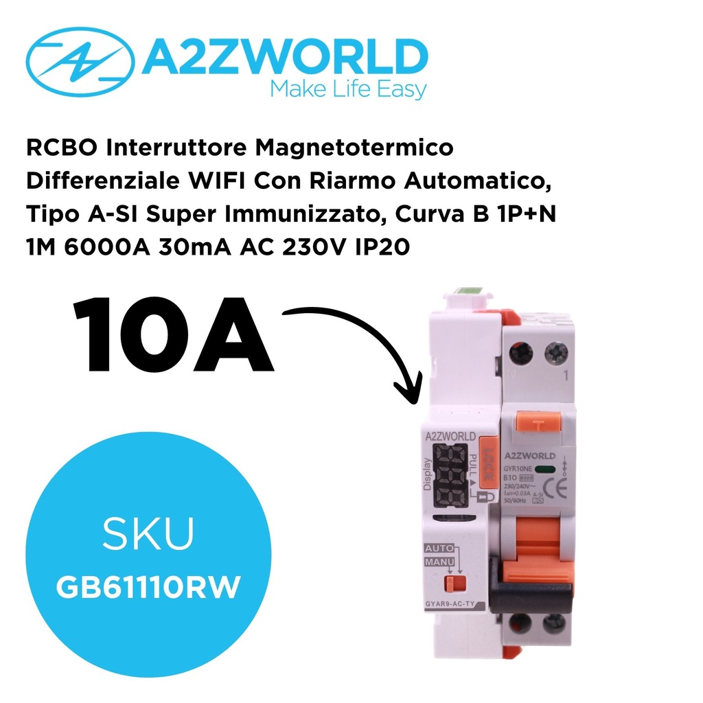 RCBO Interruttore Magnetotermico Differenziale WIFI Con Riarmo Automatico, Tipo A-SI Super Immunizzato, Curva B 1P+N 1M 6000A 30mA AC 230V IP20, Corrente Disponibili 6A 10A 16A 20A 25A 32A 40A - GB61110RW